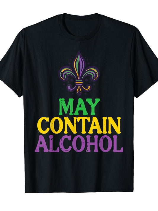 Mardi Gras May Contain Funny Fat Tuesday Party Men Women T-Shirt Carnival 180gsm Cotton Round Neck Short Sleeve Men Casual T-Shirt