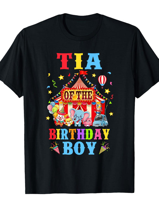 Tia Of The Birthday For Boy Circus Carnival Theme Party T-Shirt Carnival 180gsm Cotton Round Neck Short Sleeve Men Casual T-Shirt