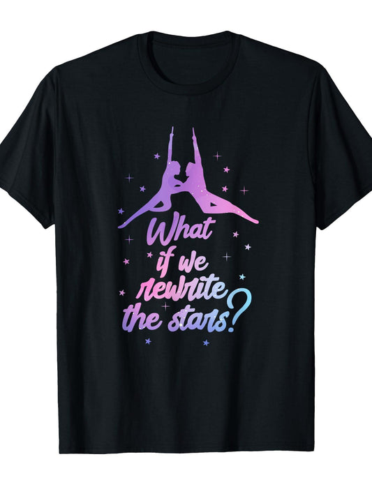 What If We Rewrite The Stars Circus Carnival Funny Showman T-Shirt Carnival 180gsm Cotton Round Neck Short Sleeve Men Casual T-Shirt