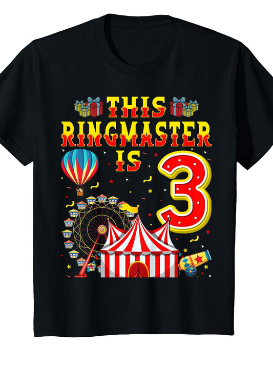 This Ringmaster Is 3 Carnivals Circus 3rd Birthday Kids T-Shirt Carnival 180gsm Cotton Round Neck Short Sleeve Men Casual T-Shirt