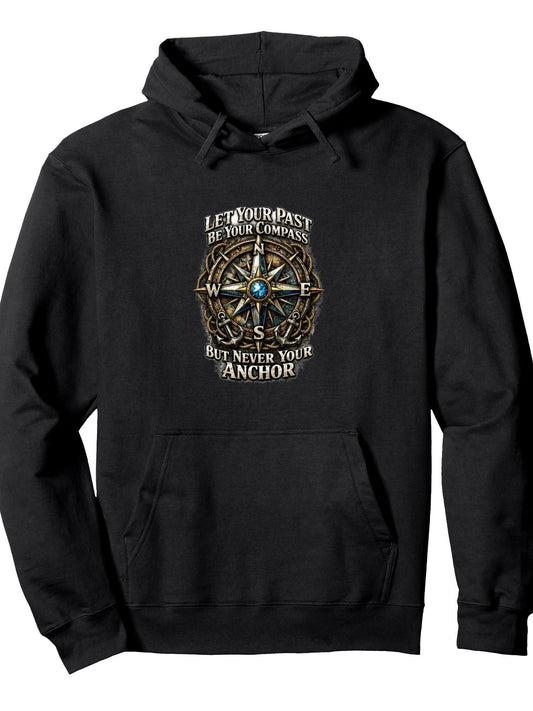 Let Your Past Be Your Compass Inspirational Quote Pullover Hoodie Anchor Black 250gsm Cotton Long Sleeve Men Casual Hoodie